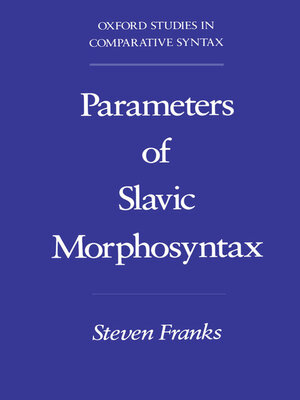 cover image of Parameters of Slavic Morphosyntax